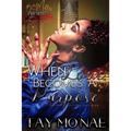 When Love Becomes A Purpose - Paperback