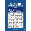 Suguru Puzzle Books - 400 Easy to Master Puzzles 11x11 (Volume 7) - Paperback
