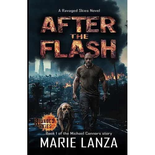 After the Flash: Book 1 of the Michael Connors story - Paperback
