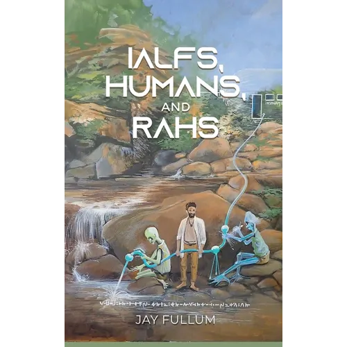 IALFs, Humans, and RAHs - Hardcover
