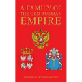 A Family of the Old Russian Empire - Paperback