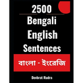 2500 Bengali to English Translation Sentences For Beginners Learn English From Bengali - Paperback