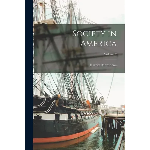 Society in America; Volume 2 - Paperback