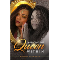 Embracing the Queen Within - Paperback