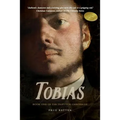 Tobias: Book One of the Triptych Chronicle - Paperback