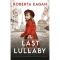 The Last Lullaby: An utterly heartbreaking and unforgettable historical fiction novel - Paperback