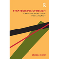 Strategic Policy Design: A Practitioner's Guide to Statecraft - Paperback