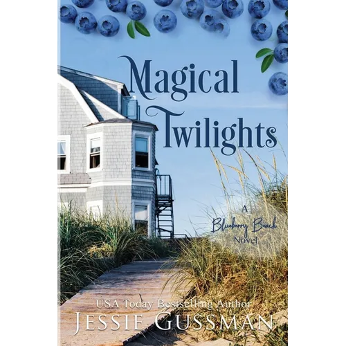 Magical Twilights: Blueberry Beach Sweet Beach Romance Book Seven - Paperback