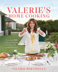 Valerie's Home Cooking: More Than 100 Delicious Recipes to Share with Friends and Family - Hardcover