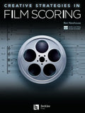 Creative Strategies in Film Scoring - Audio and Video Access Included - Paperback
