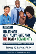 The Infant Mortality Rate and the Black Community - Paperback