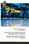 Production of n-butanol from the Hydrogenation of Butanal - Paperback