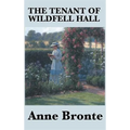 The Tenant of Wildfell Hall - Hardcover