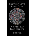 Brother Love Runs Deep In These San Jose Streets - Hardcover