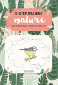 Ten-Step Drawing: Nature: Learn to Draw 60 Plants & Animals in Ten Easy Steps! - Paperback