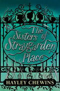 The Sisters of Straygarden Place - Hardcover