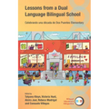 Lessons from a Dual Language Bilingual School: Celebrando Una Década de DOS Puentes Elementary - Paperback