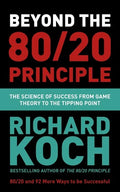 Beyond the 80/20 Principle: The Science of Success from Game Theory to the Tipping Point - Paperback