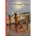 The Lucayan Ta?o: First People of the Bahamas - Paperback