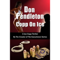 Copp on Ice, a Joe Copp Thriller: Joe Copp, Private Eye Series - Paperback
