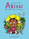 Akissi: Even More Tales of Mischief: Akissi Book 3 - Paperback