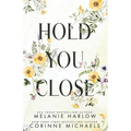 Hold You Close - Paperback