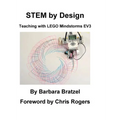 STEM by Design: Teaching with LEGO Mindstorms EV3 - Paperback