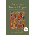 Torah in a Time of Plague: Historical and Contemporary Jewish Responses - Paperback