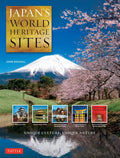 Japan's World Heritage Sites: Unique Culture, Unique Nature (Large Format Edition) - Hardcover