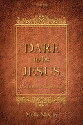 Dare to Be Jesus: Christ Is Here to Take Over - You! - Hardcover