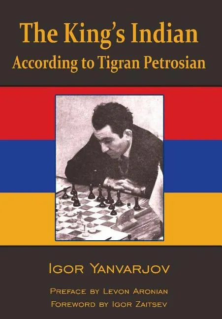 The King's Indian According to Tigran Petrosian - Paperback