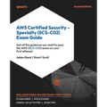 AWS Certified Security - Specialty (SCS-C02) Exam Guide - Second Edition: Get all the guidance you need to pass the AWS (SCS-C02) exam on your first a - Paperback