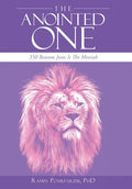 The Anointed One: 350 Reasons Jesus Is the Messiah - Hardcover