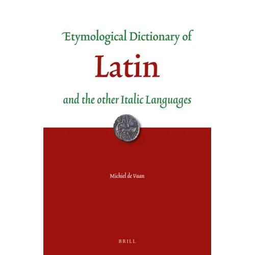 Etymological Dictionary of Latin and the Other Italic Languages - Paperback
