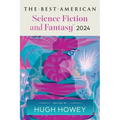 The Best American Science Fiction and Fantasy 2024 - Paperback