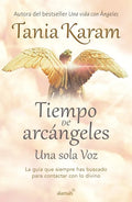 Tiempo de Arcángeles: Una Sola Voz / The Time of Archangels - Paperback