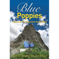 Blue Poppies: A Spiritual Travelogue from the Himalaya - Paperback