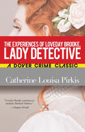 The Experiences of Loveday Brooke, Lady Detective - Paperback