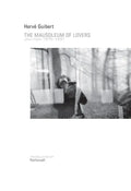The Mausoleum of Lovers: Journals 1976-1991: Journals 1976-1991 - Paperback