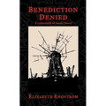 Benediction Denied: A Labyrinth of Souls Novel - Paperback