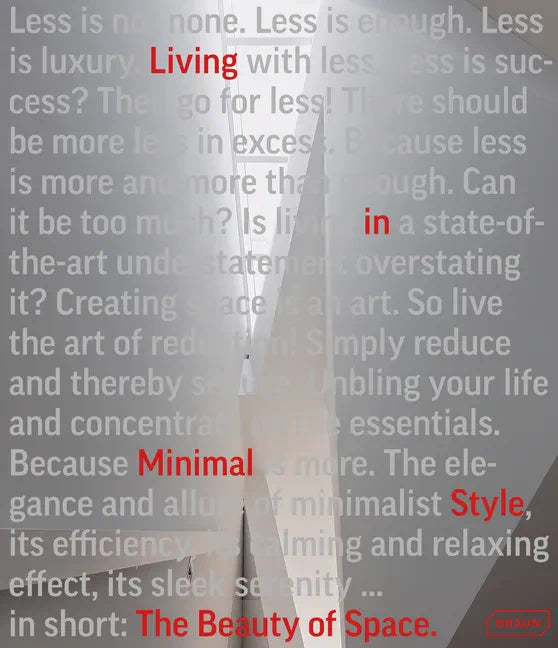 The Beauty of Space: Living in Minimal Style - Hardcover