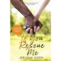 If You Rescue Me: A Clean Christian Romance (Large Print) - Paperback