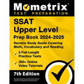 SSAT Upper Level Prep Book 2025-2026 - 3 Full-Length Practice Tests, 200+ Online Video Tutorials, Secrets Study Guide Covering Math, Vocabulary and Re - Paperback
