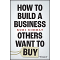 How to Build a Business Others Want to Buy - Paperback