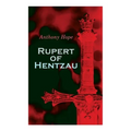 Rupert of Hentzau: Dystopian Novel - Paperback