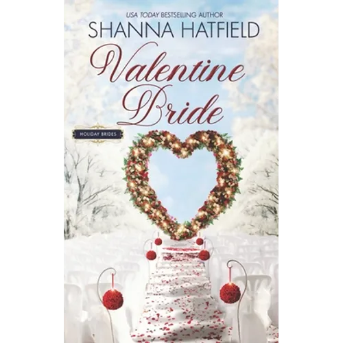Valentine Bride: A Sweet Romance Novella - Paperback