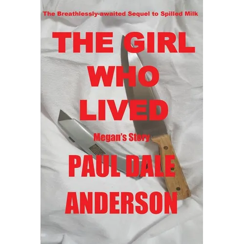 The Girl Who Lived: Megan's Story - Paperback