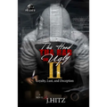 Tha Hood, Tha Bad, and Ugly 2: Loyalty, Lust, and Deception - Paperback