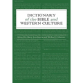Dictionary of the Bible and Western Culture - Paperback