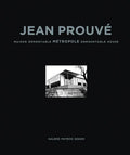 Jean Prouvé Maison Demontable Metropole Demountable House, 1949 - Hardcover